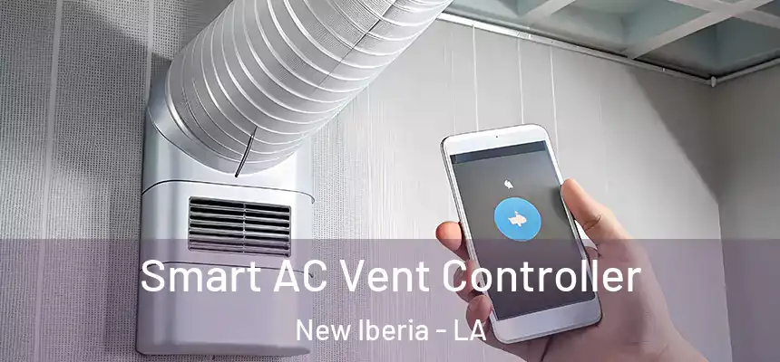  Smart AC Vent Controller New Iberia - LA